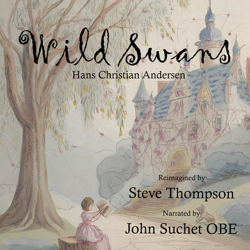 Wild Swans, Steve Thompson, Hans Christian Anderson