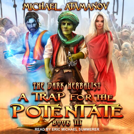 A Trap for the Potentate, Michael Atamanov