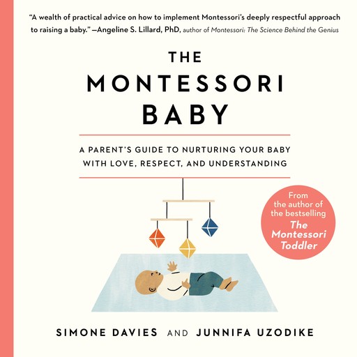 The Montessori Baby, Simone Davies, Junnifa Uzodike, Sanny van Loon