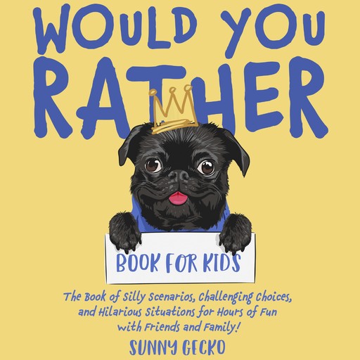 Would You Rather Book for Kids, Sunny Gecko
