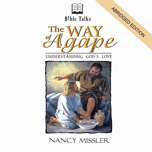 The Way of Agape, Nancy Missler
