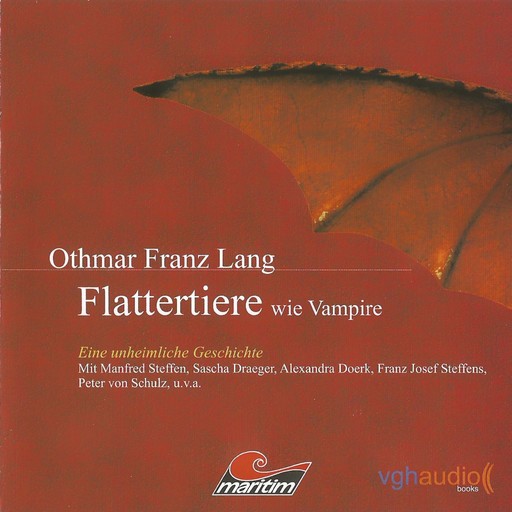 Flattertiere wie Vampire, Kurt Vethake, Othmar Franz Lang