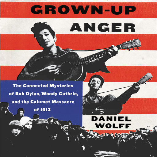 Grown-Up Anger, Daniel Wolff
