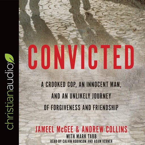 Convicted, Andrew Collins, Mark Tabb, Jameel McGee