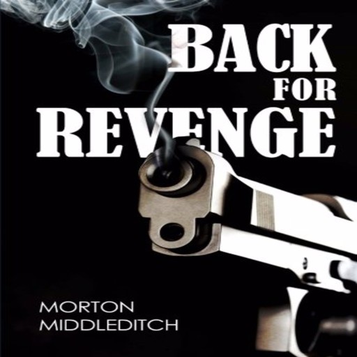 Back for Revenge, Morton Middleditch