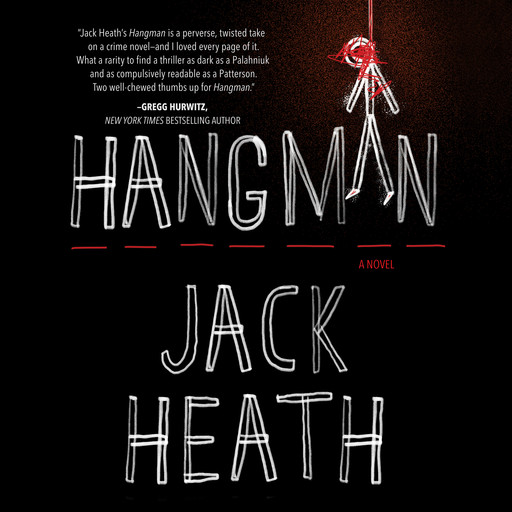 Hangman, Jack Heath