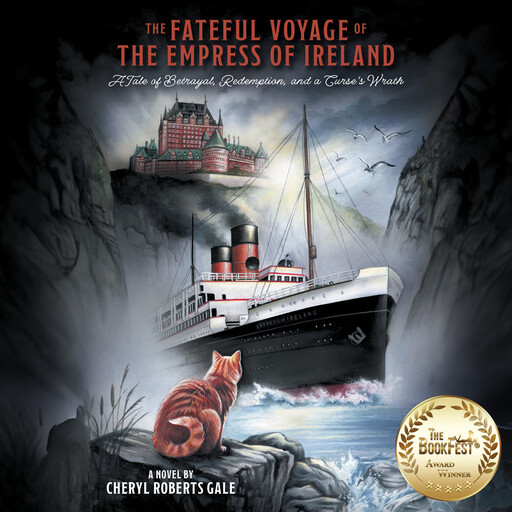 The Fateful Voyage of the Empress of Ireland, Cheryl Roberts Gale