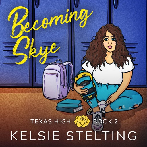Becoming Skye, Stelting Kelsie