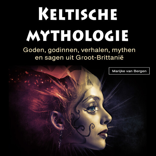 Keltische mythologie, Marijke van Bergen