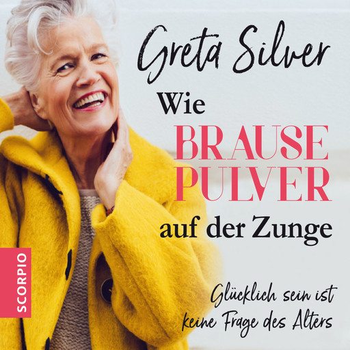 Wie Brausepulver auf der Zunge HB, Greta Silver