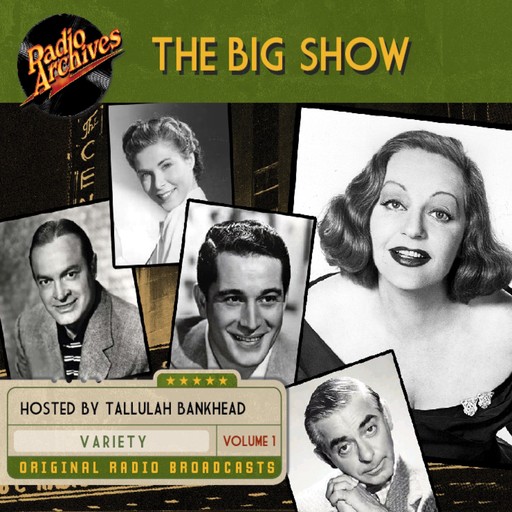 The Big Show, Volume 1, NBC Radio