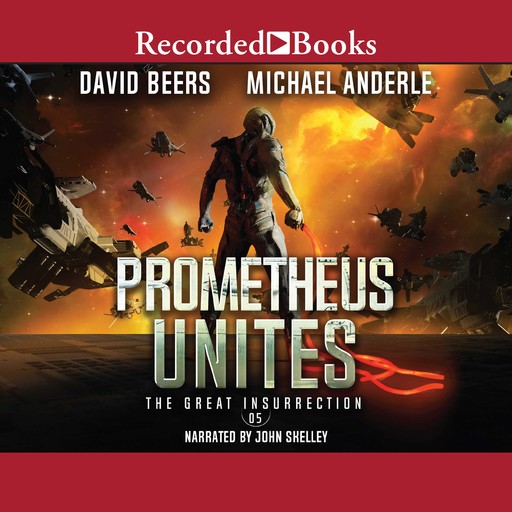 Prometheus Unites, Michael Anderle, David Beers