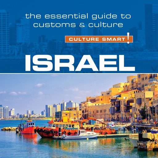 Culture Smart! Israel, Jeffrey Geri, Marian Lebor