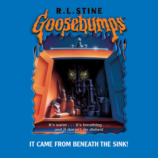 It Came From Beneath The Sink (Goosebumps #30), R.L. Stine