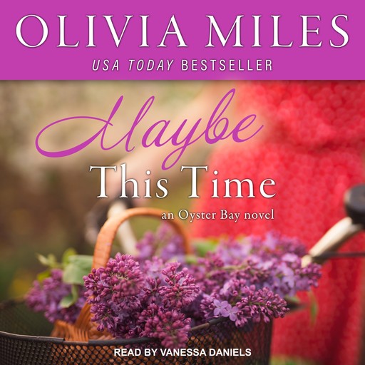 Maybe This Time, Olivia Miles