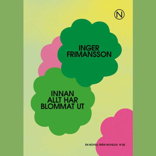 Innan allt har blommat ut, Inger Frimansson