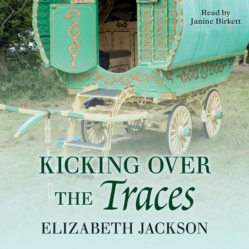 Kicking Over the Traces, Elizabeth Jackson