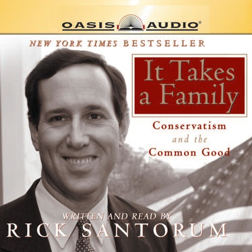 It Takes a Family, Rick Santorum