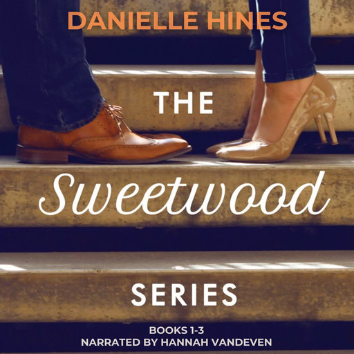 The Sweetwood Series, Danielle Hines