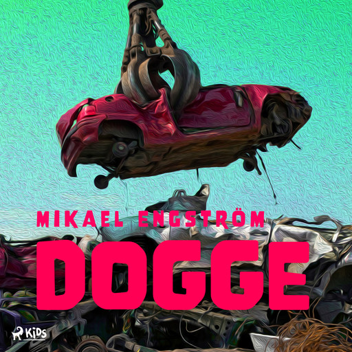 Dogge, Mikael Engström