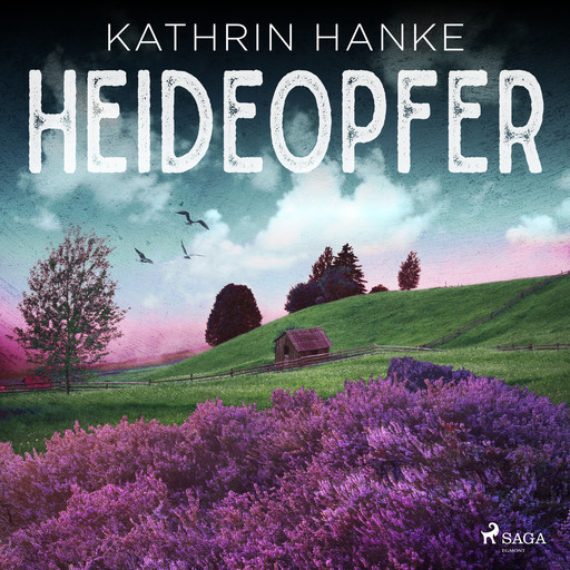 Heideopfer (Katharina von Hagemann, Band 8), Kathrin Hanke