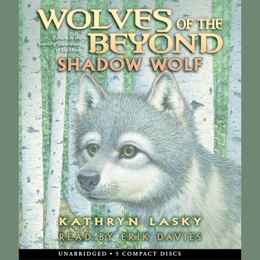 Shadow Wolf (Wolves of the Beyond #2), Kathryn Lasky