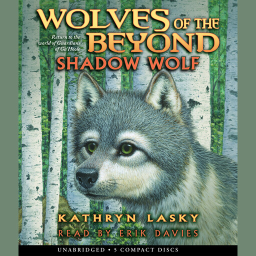 Shadow Wolf (Wolves of the Beyond #2), Kathryn Lasky