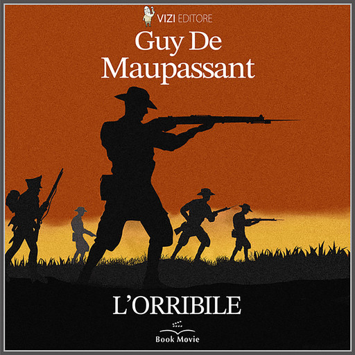 L'orribile, Guy de Maupassant