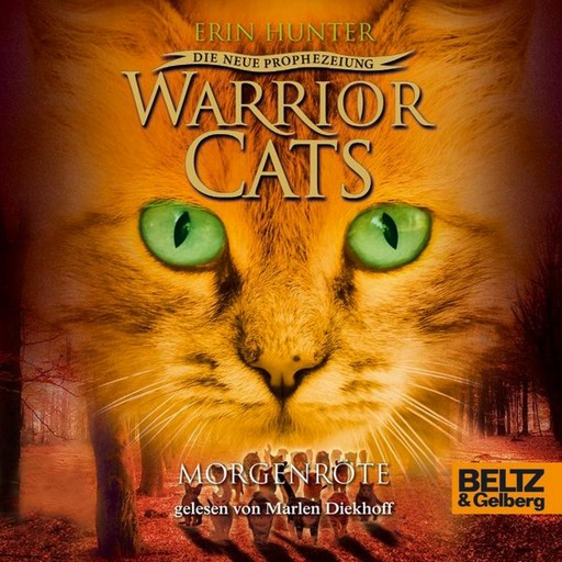 Warrior Cats - Die neue Prophezeiung. Morgenröte, Erin Hunter