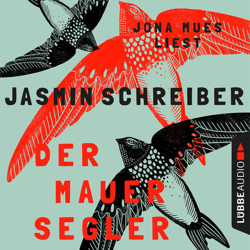 Der Mauersegler (Ungekürzt), Jasmin Schreiber