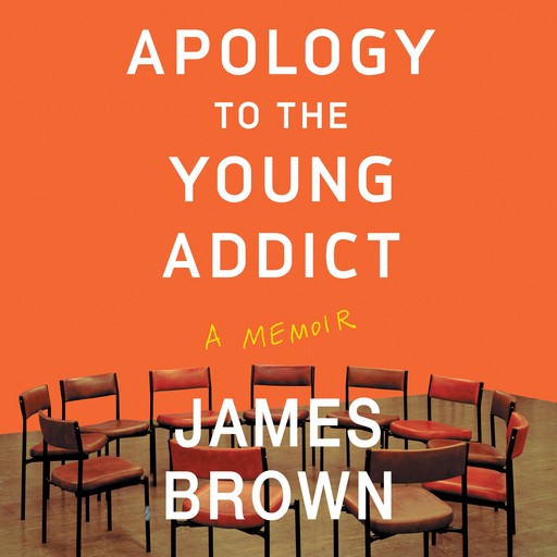 Apology to the Young Addict, James Brown