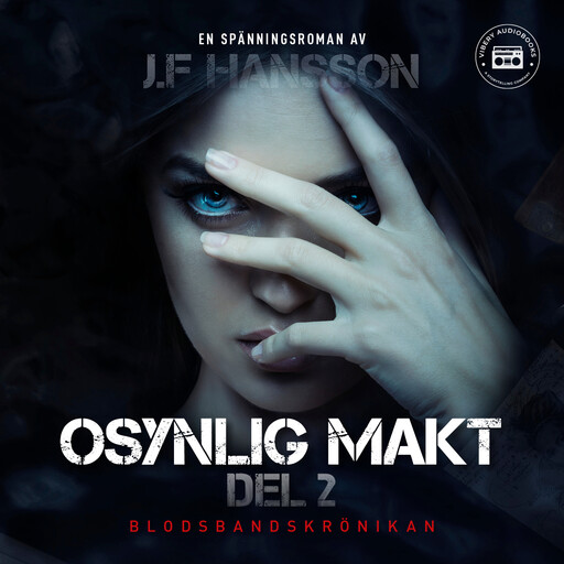 Osynlig makt: del 2, John Fredrik Hansson