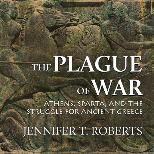 The Plague of War, Jennifer Roberts