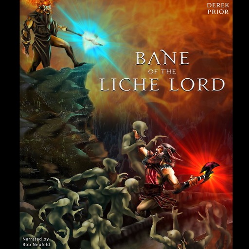 Bane of the Liche Lord, D.P. Prior, Derek Prior