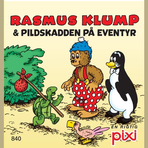 Rasmus Klump 2 - Pilskadden på eventyr og Gemmedyrene, Carla og Vilh. Hansen