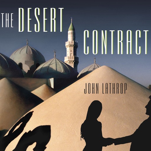 The Desert Contract, John P. Lathrop