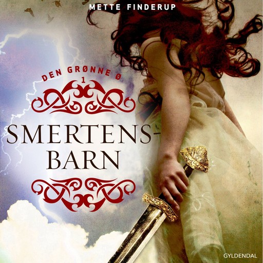 Den Grønne Ø 1 - Smertensbarn, Mette Finderup