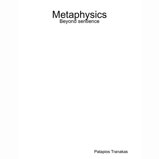 Metaphysics, Patapios Tranakas