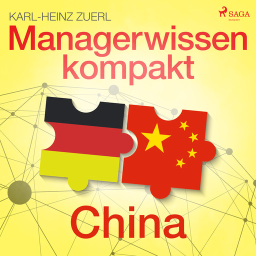 Managerwissen kompakt - China, Karl-Heinz Zuerl