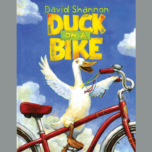 Duck on a Bike, David Shannon