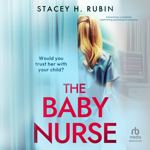The Baby Nurse, Stacey H. Rubin