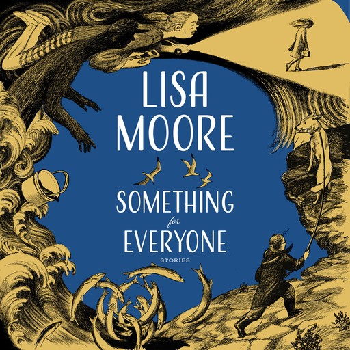 Something for Everyone, Lisa Moore