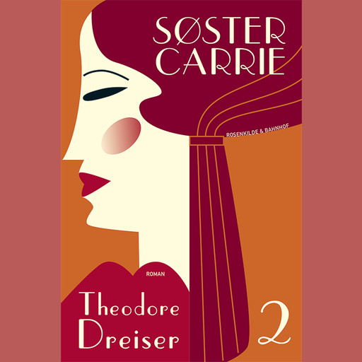 Søster Carrie, 2, Theodore Dreiser