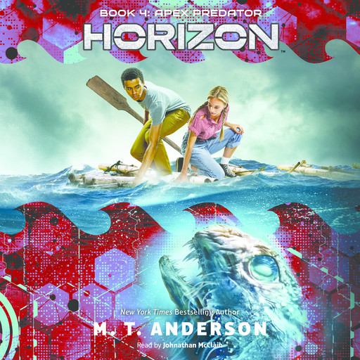 Horizon, Book 4: Apex Predator, M.T. Anderson