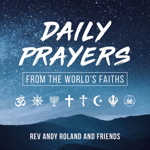 Daily Prayers, Rev. Andy Roland