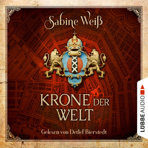 Krone der Welt (Gekürzt), Sabine Weiß