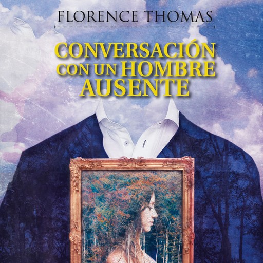 Conversación con un hombre ausente, Florence Thomas