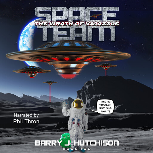 Space Team: The Wrath of Vajazzle, Barry Hutchison