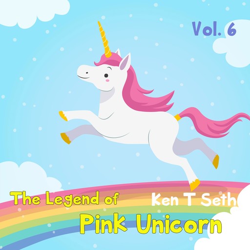 The Legend of The Pink Unicorn 6, Ken T Seth