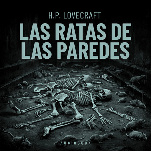 Las ratas de las paredes, Howard Philips Lovecraft